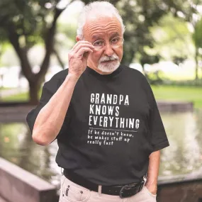 Grandpa Knows Everything Unisex Tshirt